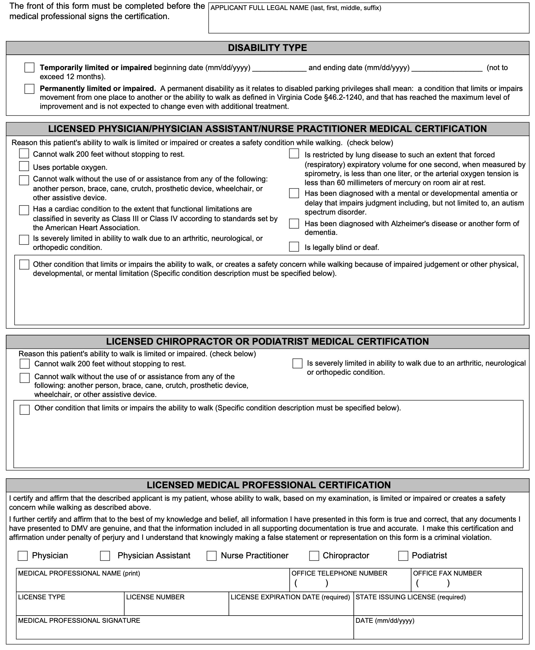 Page 2 of Virginia Form MED 10. At the top, the note that the front of the form must be completed before the medical professional signs the certification, and a box for the applicant’s full legal name. Then four sections. Disability Type, with a check box for temporarily limited or impaired, followed by a beginning date and an ending date not to exceed 12 months, and a check box for permanently limited or impaired, with Virginia’s definition of a permanent disability. The licensed physician, physician assistant and nurse practitioner medical certification, with ten check boxes for the reasons a patient’s ability to walk is limited or impaired, starting with cannot walk 200 feet without stopping to rest, and an other condition box with space for a description. The licensed chiropractor or podiatrist medical certification, with four check boxes and its own other condition box. And the licensed medical professional certification, a statement made under penalty of perjury, check boxes for physician, physician assistant, nurse practitioner, chiropractor and podiatrist, and lines for the name, office telephone and fax, license type, license number, license expiration date, state issuing license, signature and date.